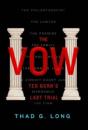 The Vow:  Ted Born'S Last Trial - Preview