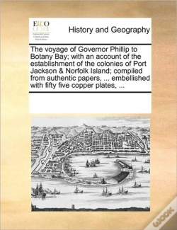 Capa do artigo The Voyage Of Governor Phillip To Botany