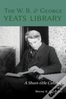 The W. B. And George Yeats Library