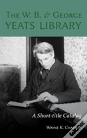 The W. B. And George Yeats Library