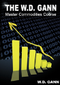 The W. D. Gann Master Commodity Course : - Preview
