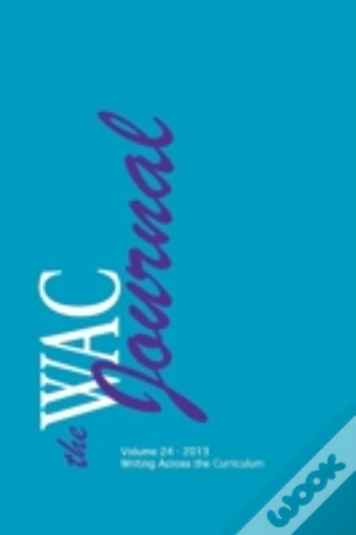 The Wac Journal 24 (Fall 2013)