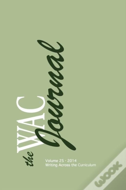 The Wac Journal 25 (Fall 2014)