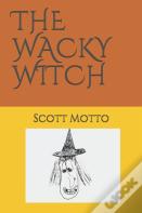 The Wacky Witch