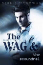 The Wag And The Scoundrel - Preview
