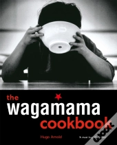 The Wagamama Cookbook