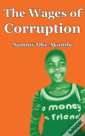 Capa do artigo The Wages Of Corruption