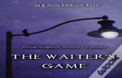 The Waiter'S Game
