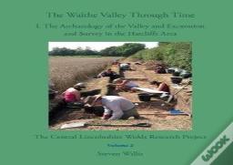 The Waithe Valley Through Time