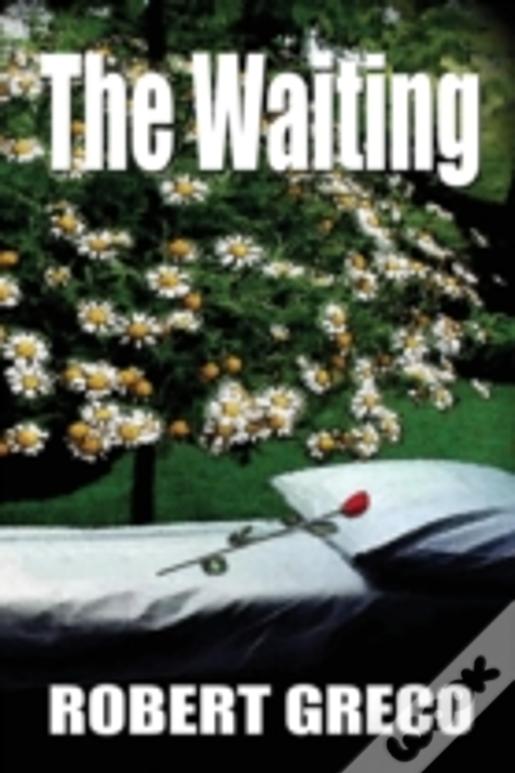 The Waiting