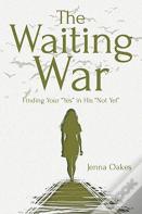 The Waiting War