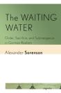 The Waiting Water - Preview