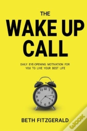 The Wake Up Call