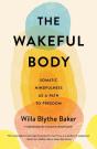 The Wakeful Body - Preview
