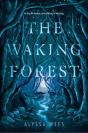 The Waking Forest - Preview
