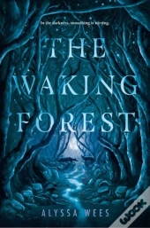 The Waking Forest