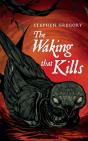 The Waking That Kills - Preview
