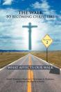 The Walk To Becoming Christ Like: What Affects Our Walk - Preview