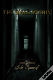 The Walk Within