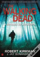 The Walking Dead - A Estrada de Woodbury
