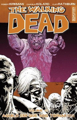 Capa do artigo The Walking Dead - Aquilo em que nos Tornamos