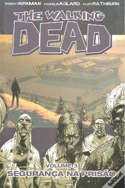 Capa do artigo The Walking Dead - Segurança na Prisão
