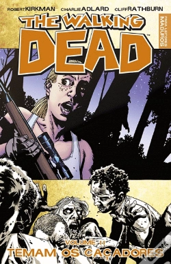 Capa do artigo The Walking Dead - Temam os Caçadores