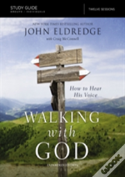 The Walking With God Study Guide Expanded Edition