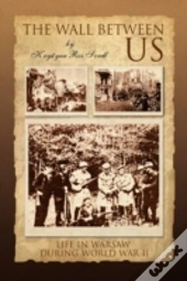 The Wall Between Us