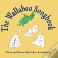 The Wallaboo Songbook