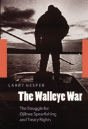 The Walleye War - Preview