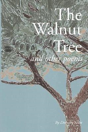 The Walnut Tree And Other Poems - Preview