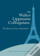 The Walter Lippmann Colloquium