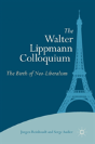 The Walter Lippmann Colloquium - Preview