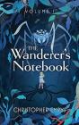 The Wanderer'S Notebook Volume I - Preview