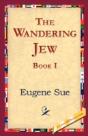 The Wandering Jew, Book I - Preview