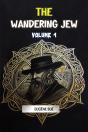 The Wandering Jew Volume 4 (Edition2024) - Preview