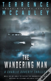 The Wandering Man: A Charlie Doherty Thr