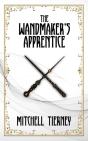 The Wandmaker'S Apprentice - Preview