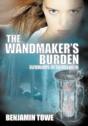 The Wandmaker'S Burden - Preview