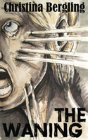 The Waning - Preview