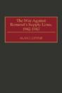 The War Against Rommel'S Supply Lines, 1942-1943 - Preview
