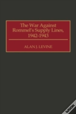 Capa do artigo The War Against Rommel'S Supply Lines, 1942-1943