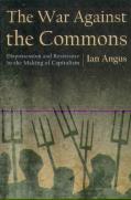 The War Against The Commons