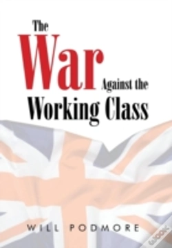 Capa do artigo The War Against The Working Class