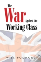Capa do artigo The War Against The Working Class