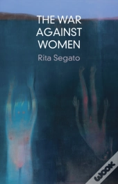 The War Against Women