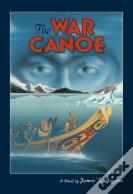 The War Canoe