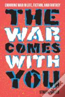The War Comes With You