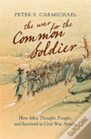 The War For The Common Soldier